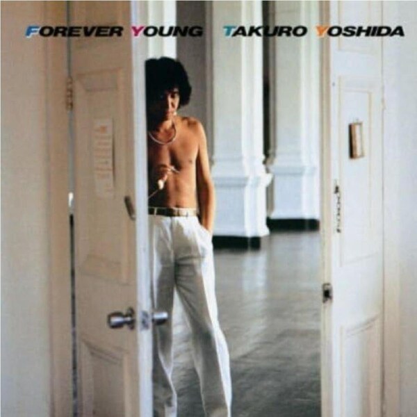 Forever Young (Mini LP Sleeve) - Takuro Yoshida CD