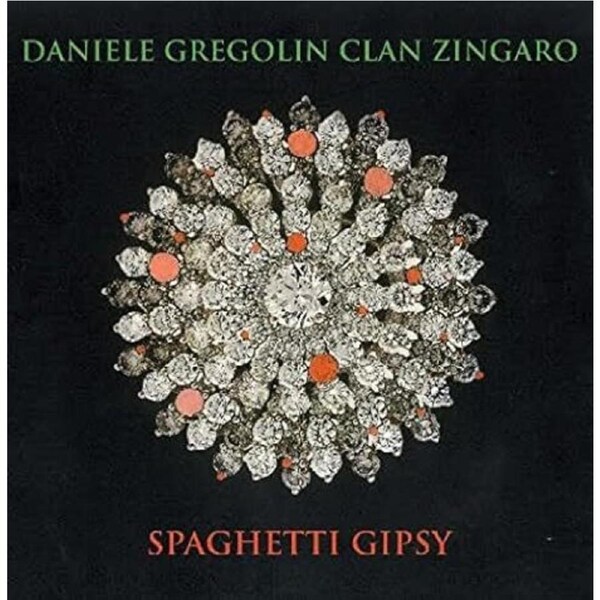 Spaghetti Gipsy - Daniele Gregolin CD