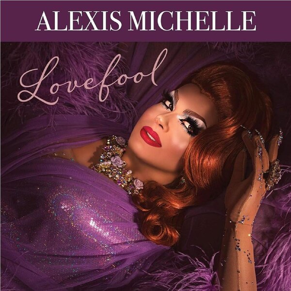 Lovefool - Alexis Michelle CD