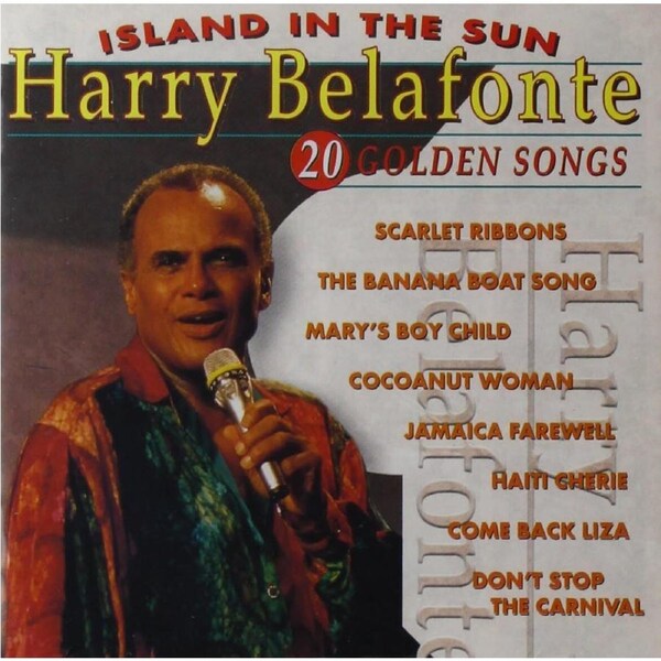 Island In The Sun: 20 Golden Songs - Harry Belafonte CD