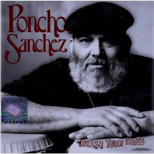 Raise Your Hand - Poncho Sanchez CD