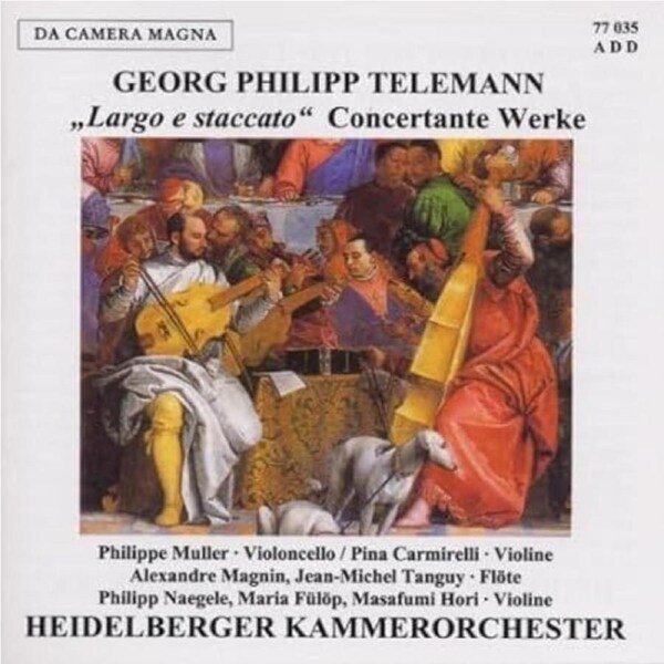Largo E Staccato Concertante - Ph. Telemanng. CD