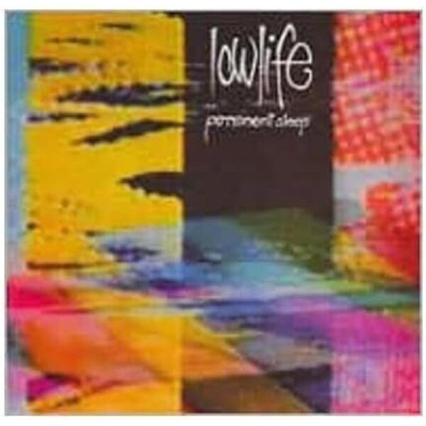 Permanent Sleep and Rain - Lowlife CD