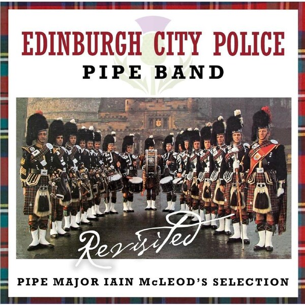 Revisited - Edinburgh City Police Pipe Band CD