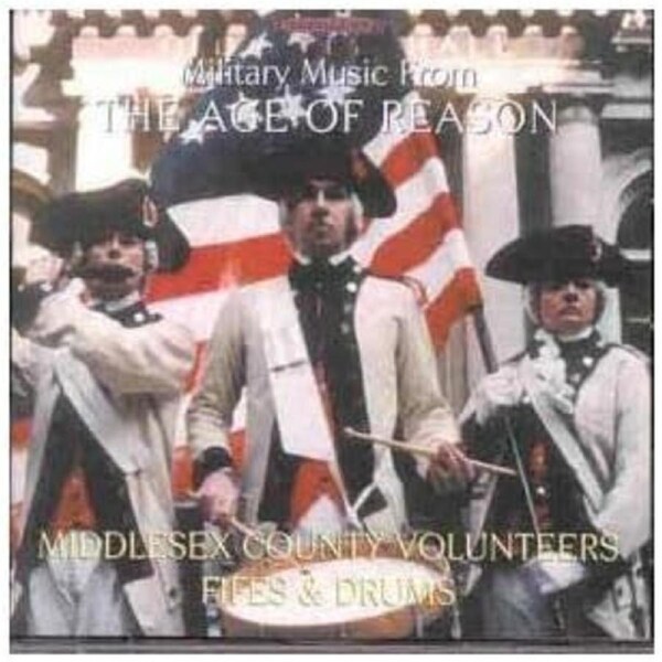 Military Music From The Age Of Reason - MIDDLESEX COUNTY VOLUNTEERS CD