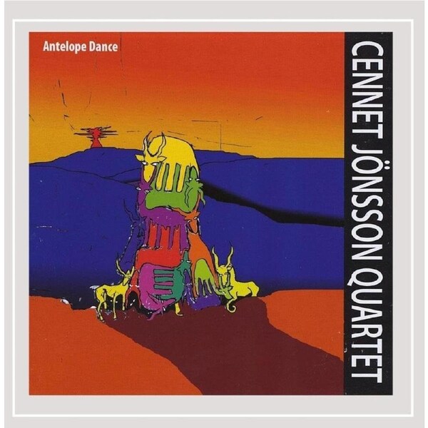 Cennet Jönsson Quartet Antelope Dance CD