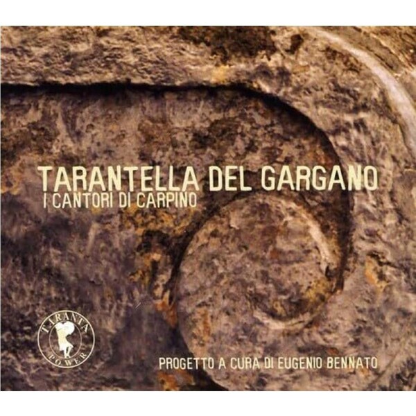Tarantella Del Gargano - I CANTORI DI CARPINO CD