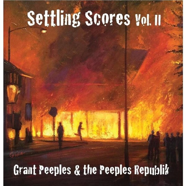 Settling Scores Vol.2 - Grant & The Peeples Republic Peeples CD