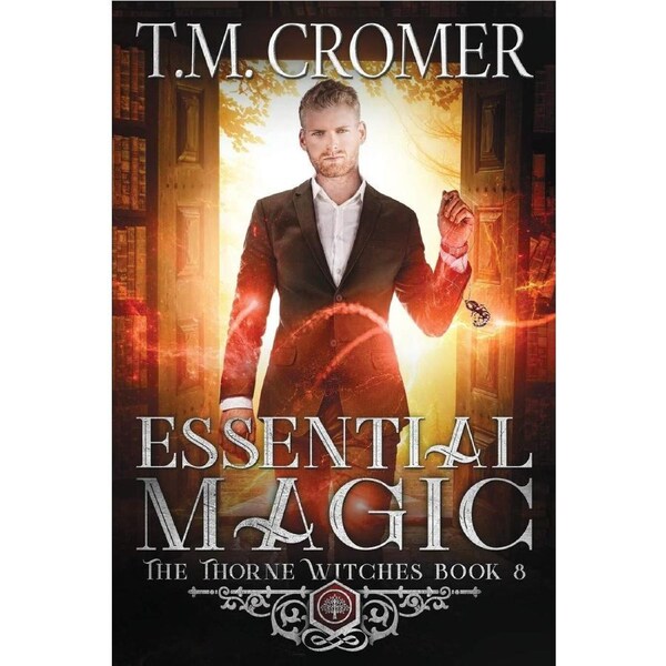 Essential Magic - T.M. Cromer