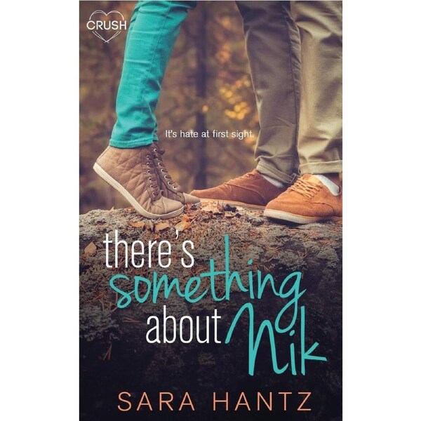 Theres Something About Nik - Sara Hantz