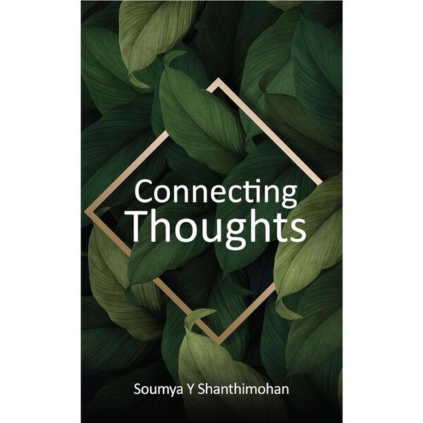 Connecting Thoughts - Soumya Y Shanthimohan