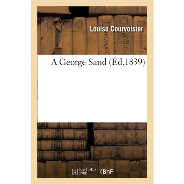 A George Sand - COURVOISIER-L