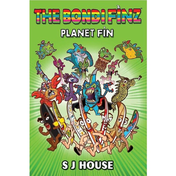 THE BONDI FINZ: Planet Fin - S J House