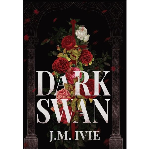 Dark Swan - J.M. Ivie
