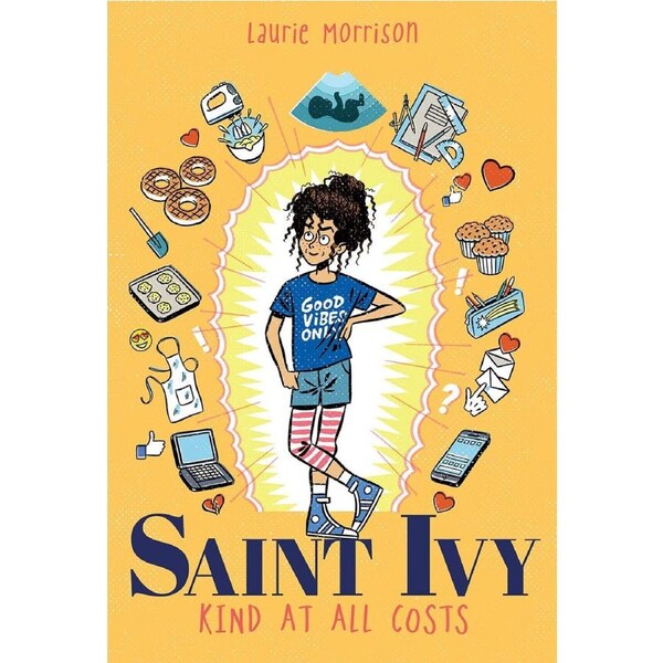 Saint Ivy:Kind at All Costs - Laurie Morrison