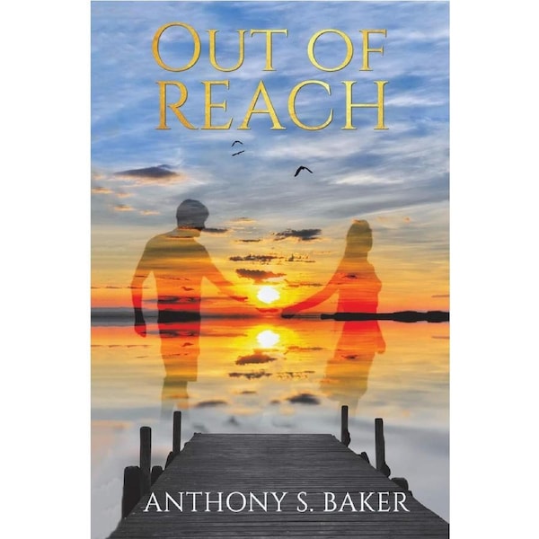 Out of Reach - Anthony S. Baker
