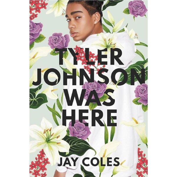 Tyler Johnson Was Here - Jay Coles