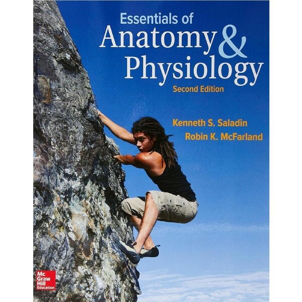 SW ESSENTIALS OF ANATOMY and PHYSIOLOGY + CNCT - Kenneth S. Saladin Dr.