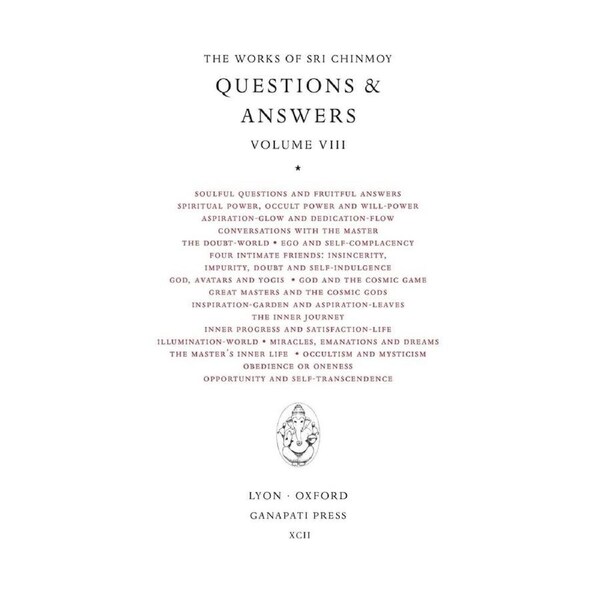 Sri Chinmoy: Answers VIII - Sri Chinmoy