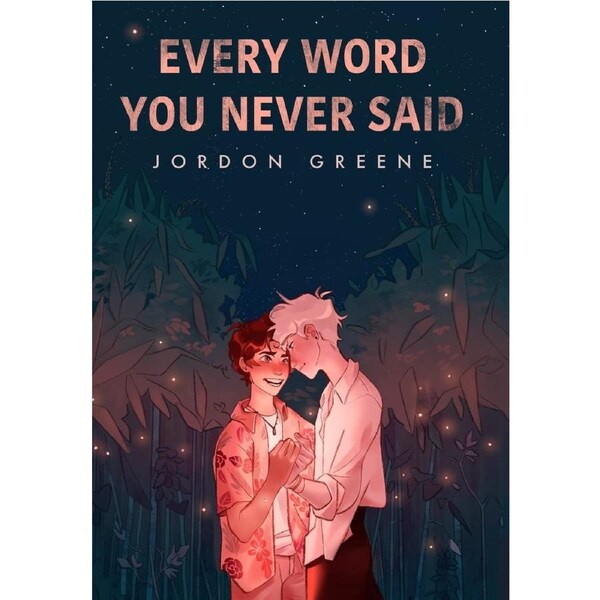Every Word You Never Said - Jordon Greene