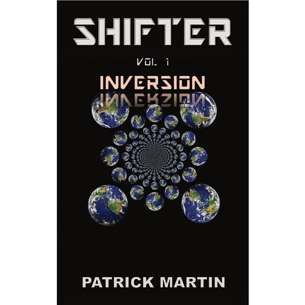 Shifter: Inversion - Patrick Martin