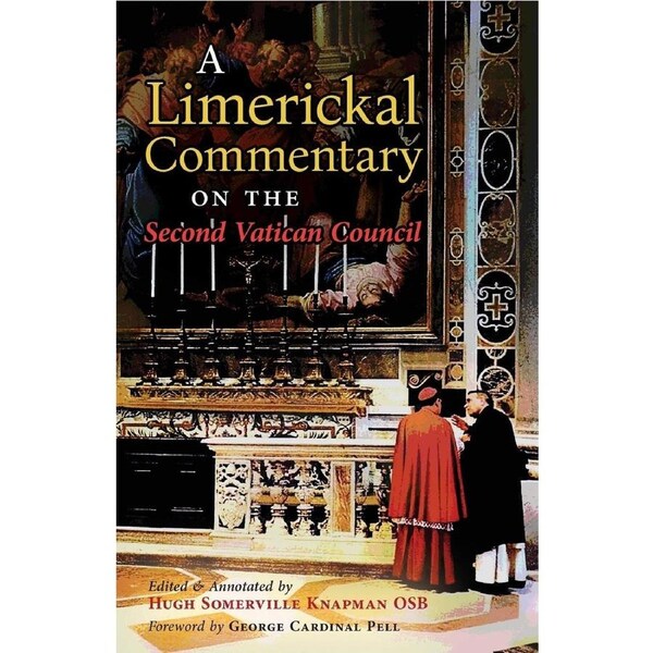 A Limerickal Commentary on the Second Vatican Council - Hugh Somerville Knapman