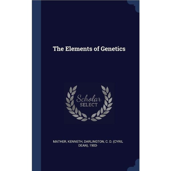 The Elements of Genetics - Kenneth Mather