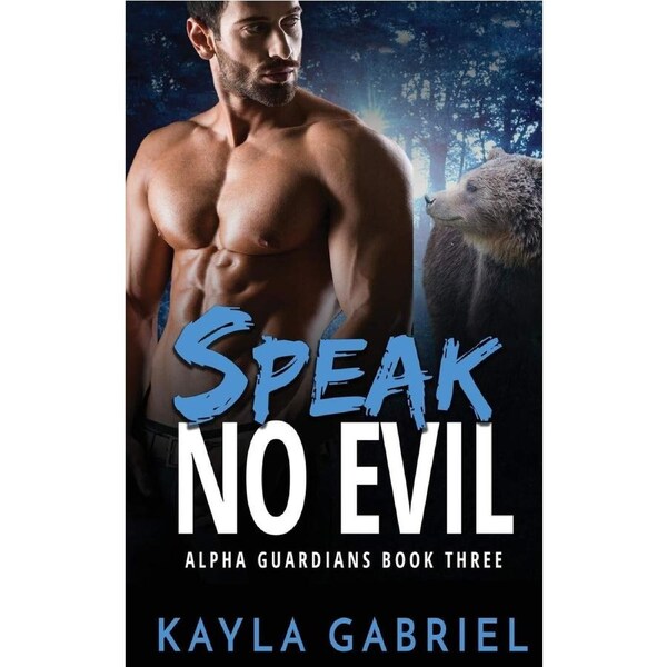Speak No Evil - Kayla Gabriel