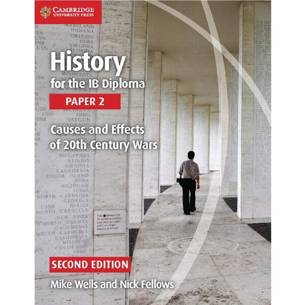 History for the IB Diploma Paper 2: Vol. 2 - Mike Wells
