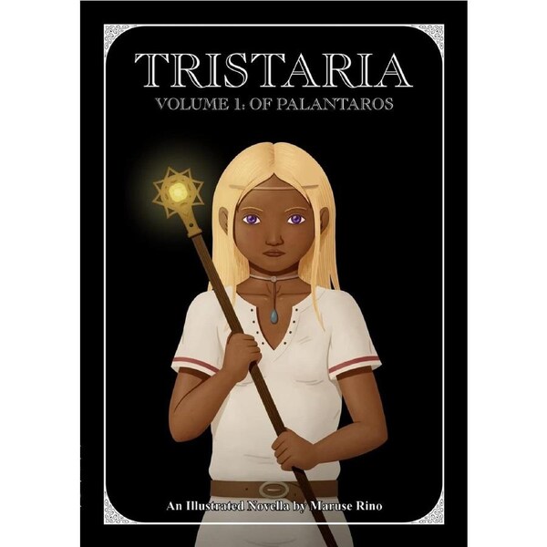 Tristaria Volume 1: Of Palantaros - Maruse Rino