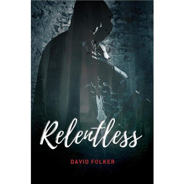 Relentless - David Folker