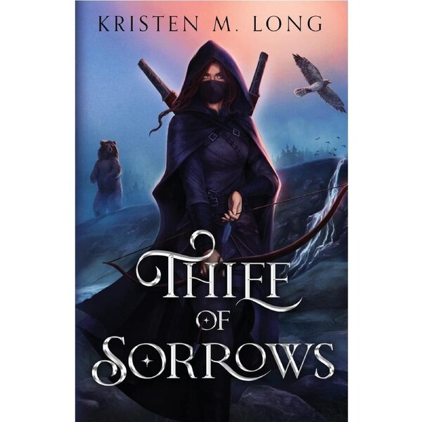 Thief of Sorrows - Kristen M Long
