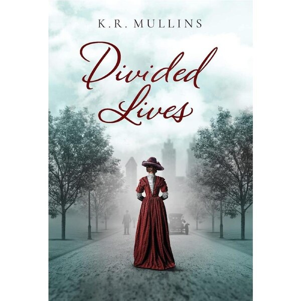 Divided Lives - K. R. Mullins