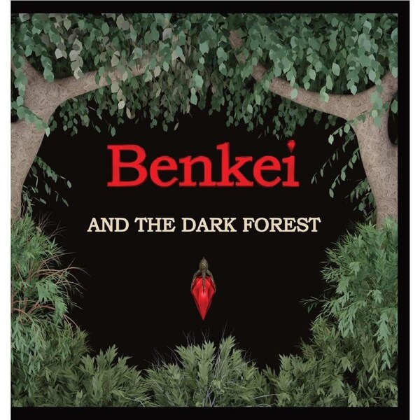 Benkei and The Dark Forest - Ben Stanton
