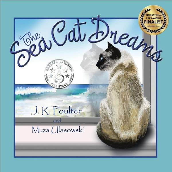 The Sea Cat Dreams - J.R. Poulter