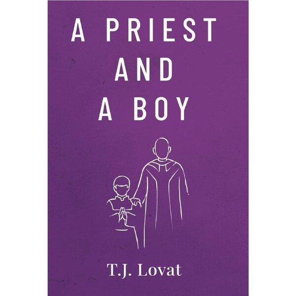 A Priest and A Boy - T J Lovat