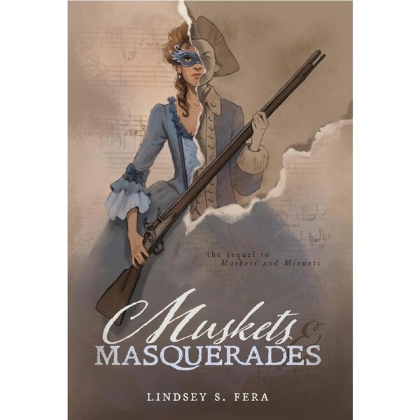 Muskets and Masquerades - Lindsey S Fera