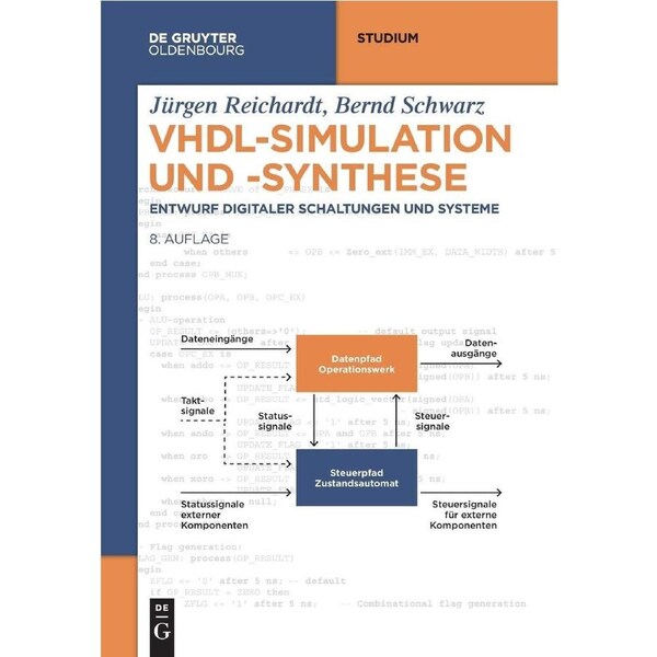 VHDL-Simulation und -Synthese: Entwurf Digitaler Schaltungen Und Systeme - Jrgen Reichardt