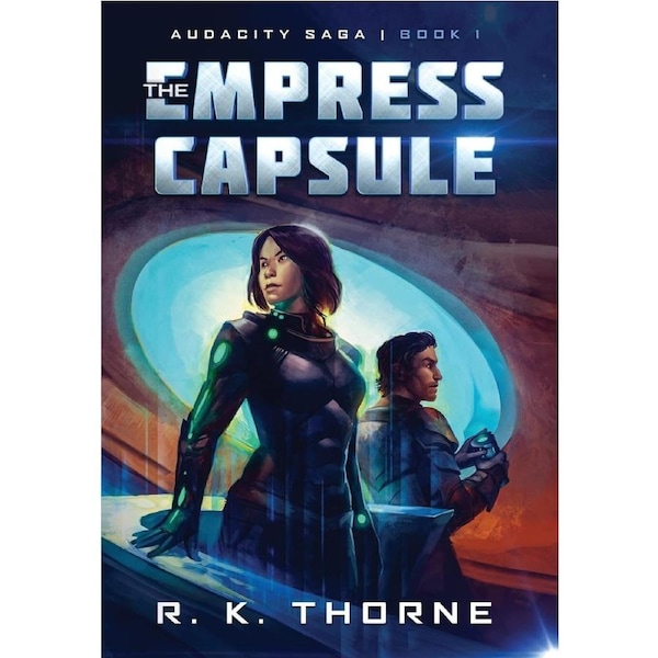 The Empress Capsule - R.K. Thorne