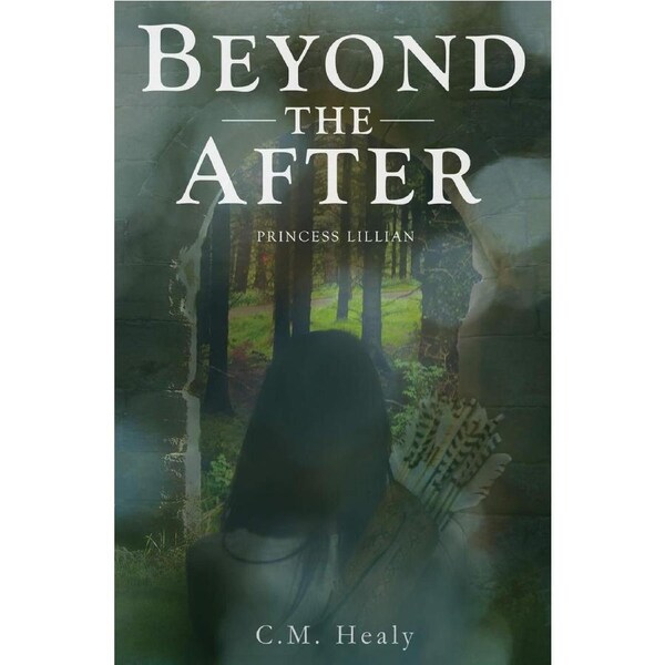 Beyond the After: Princess Lillian - CM Healy