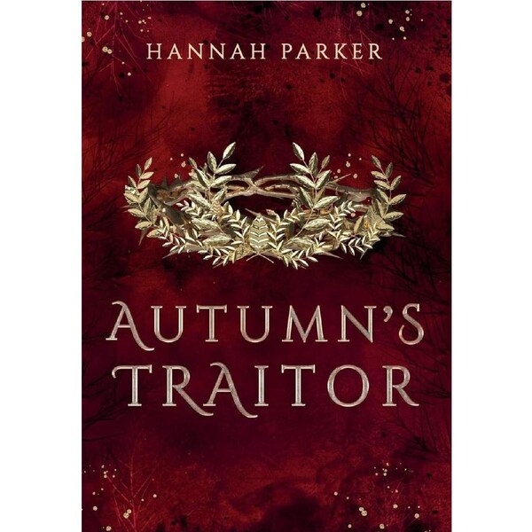 Autumns Traitor - Hannah Parker