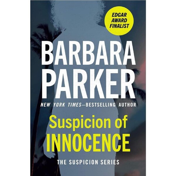 Suspicion of Innocence: 1 - Barbara Parker