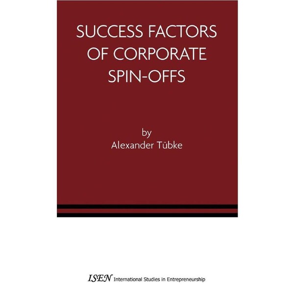 Success Factors of Corporate Spin-Offs: 2 - Alexander Tbke