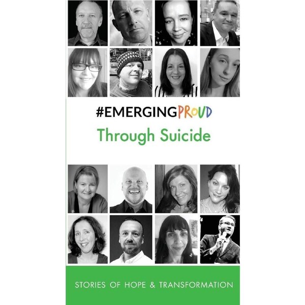 #EMERGINGPROUD Through Suicide: Stories of Hope & Transformation - Katie Mottram