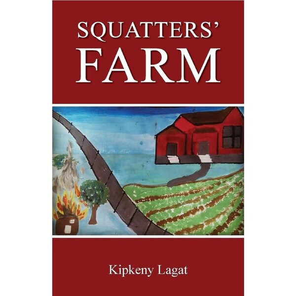 Squatters Farm - Kipkeny Lagat