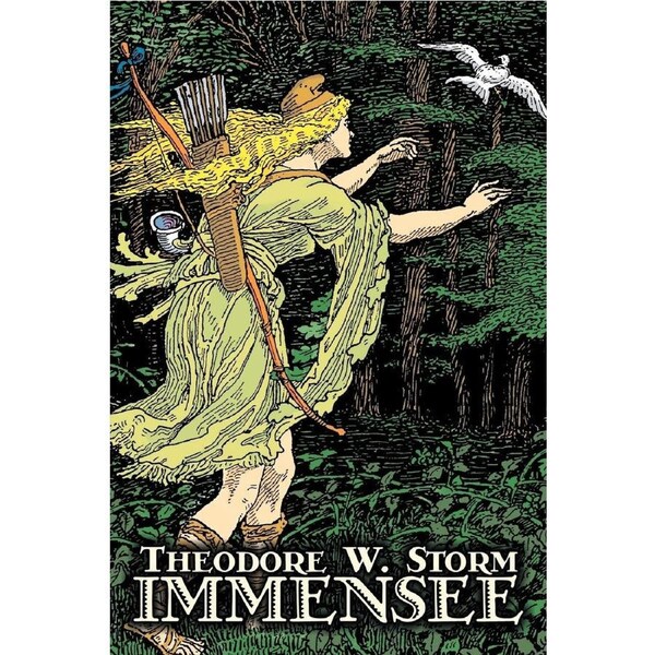 Immensee by Theodor W. Storm, Fiction, Fantasy, Fairy Tales, Folk Tales, Legends & Mythology - Theodore W. Storm