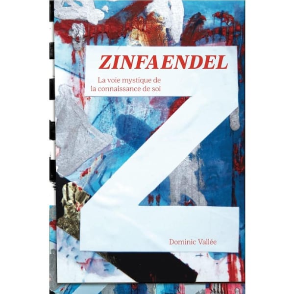 Zinfaendel: La voie mystique de la connaissance de soi - Dominic Valle