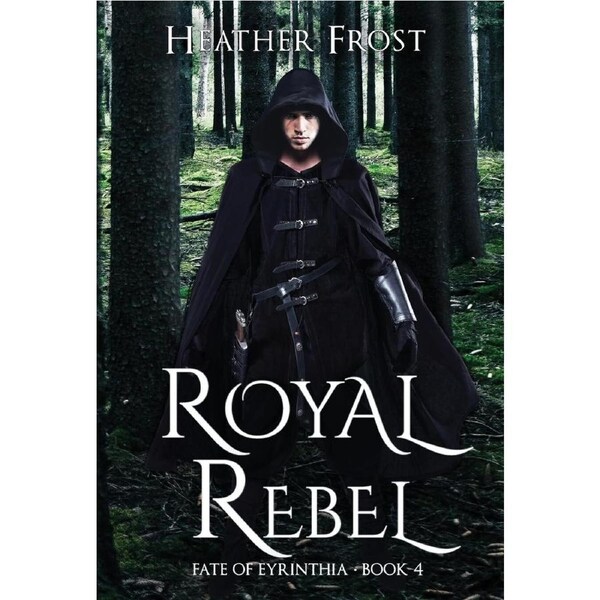 Royal Rebel - Heather Frost