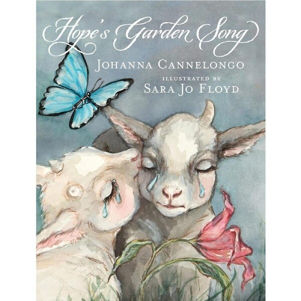 Hopes Garden Song - Johanna Cannelongo