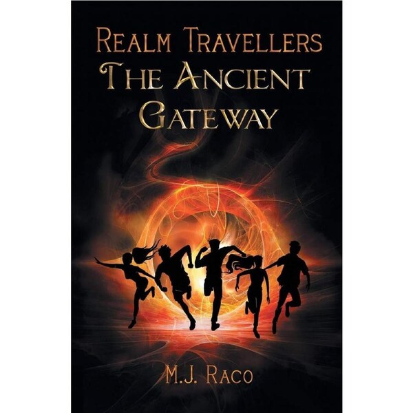 Realm Travellers - The Ancient Gateway - M. J. Raco
